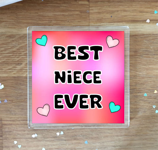 Niece Coaster Gift - Best Niece Ever - Fun Cute Novelty Family Present