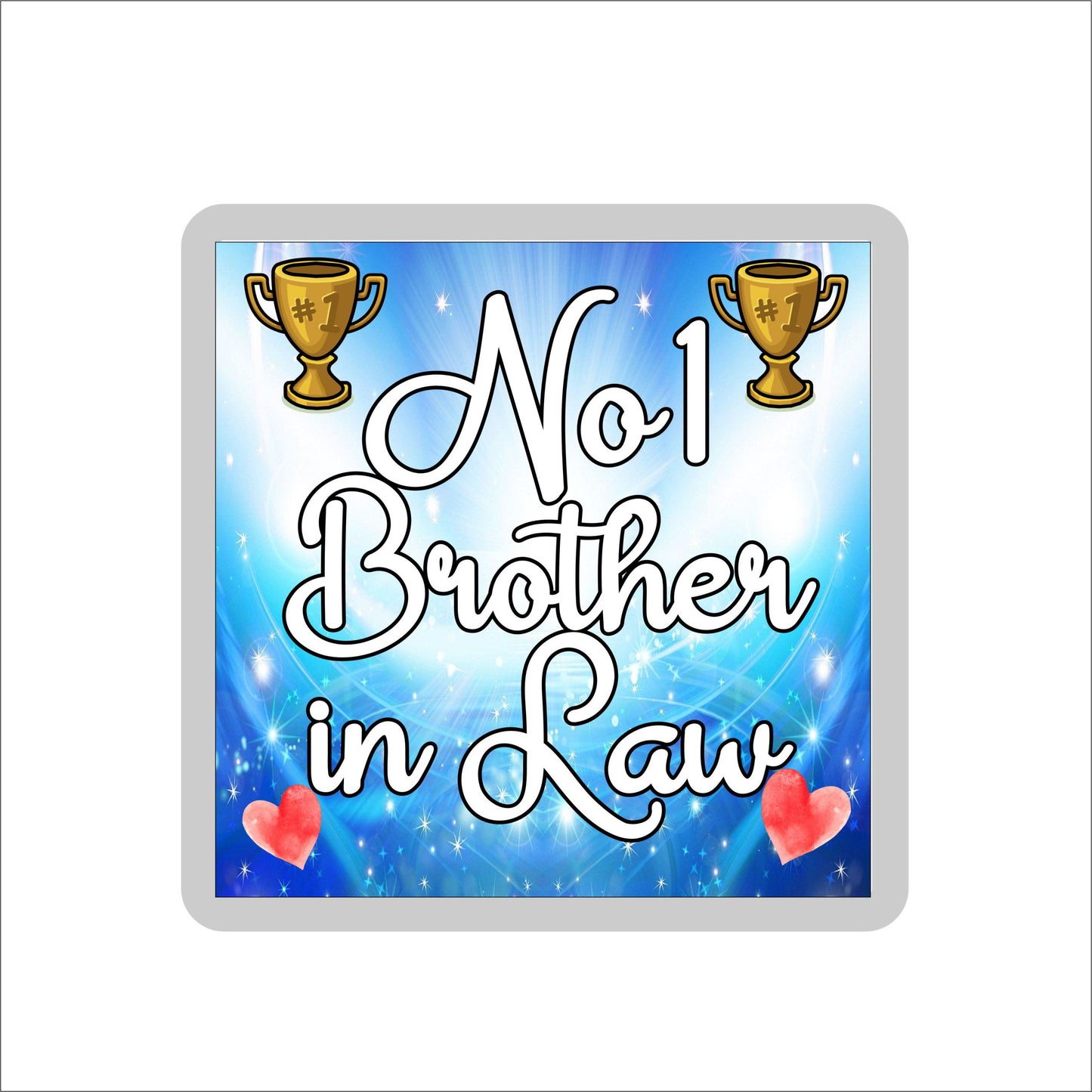 Brother in Law Coaster Gift - Number One Brother in Law - Fun Cute Novelty Family Present
