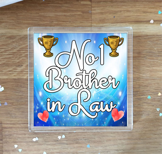 Brother in Law Coaster Gift - Number One Brother in Law - Fun Cute Novelty Family Present
