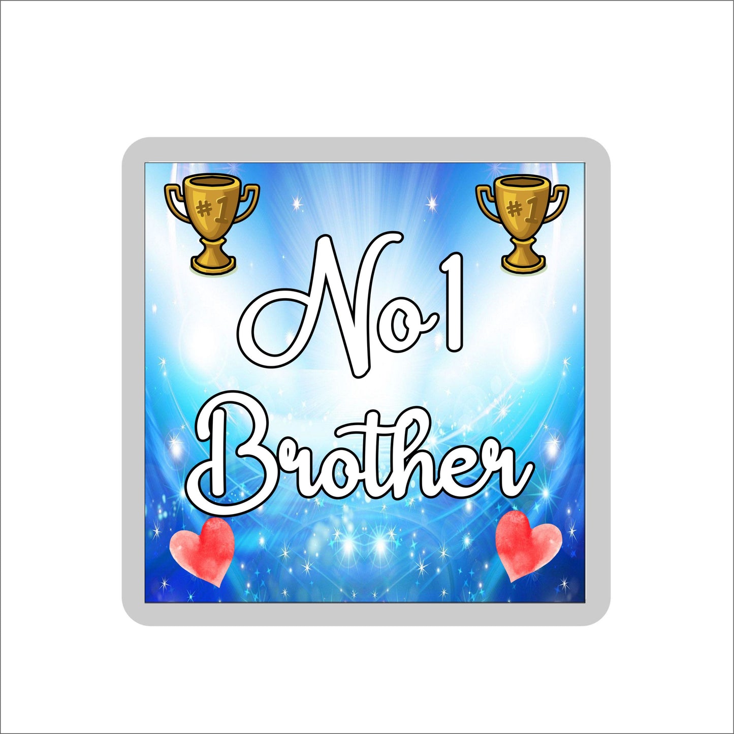 Brother Coaster Gift - Number One Brother - Fun Cute Novelty Family Present