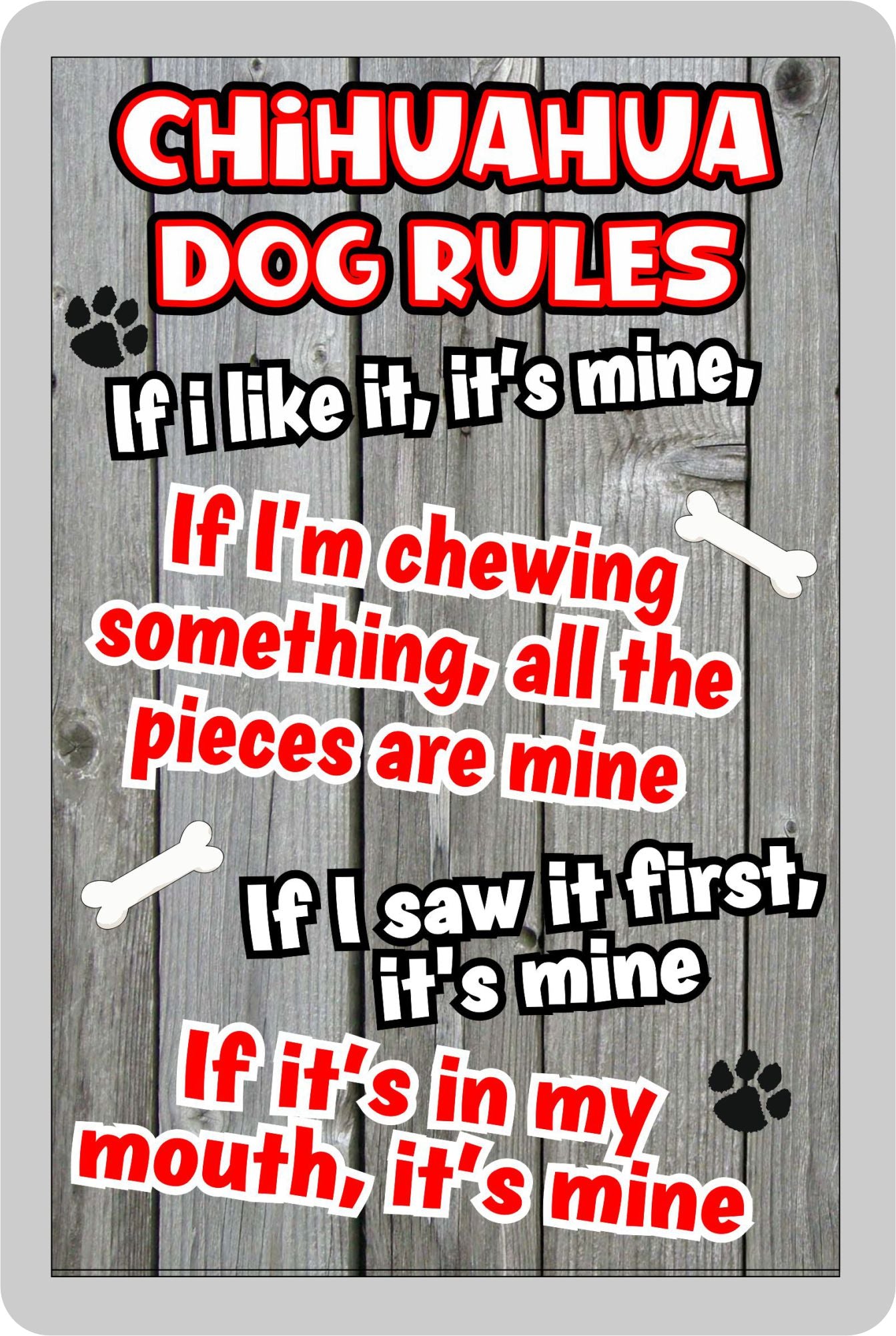 Chihuahua Fridge Magnet Gift - Dog Rules It's Mine - Fun Cute Animal Novelty Pet Birthday Gift
