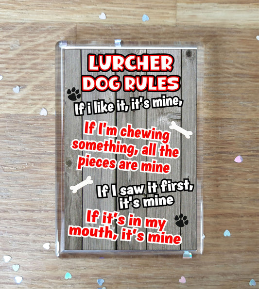 Lurcher Fridge Magnet Gift - Dog Rules It's Mine - Fun Cute Animal Novelty Pet Birthday Gift