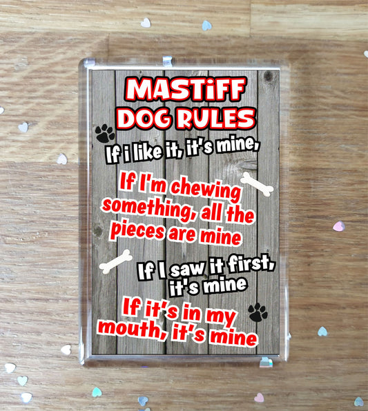 Mastiff Fridge Magnet Gift - Dog Rules It's Mine - Fun Cute Animal Novelty Pet Birthday Gift