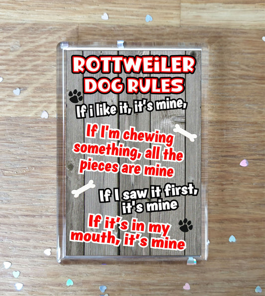 Rottweiler Fridge Magnet Gift - Dog Rules It's Mine - Fun Cute Animal Novelty Pet Birthday Gift