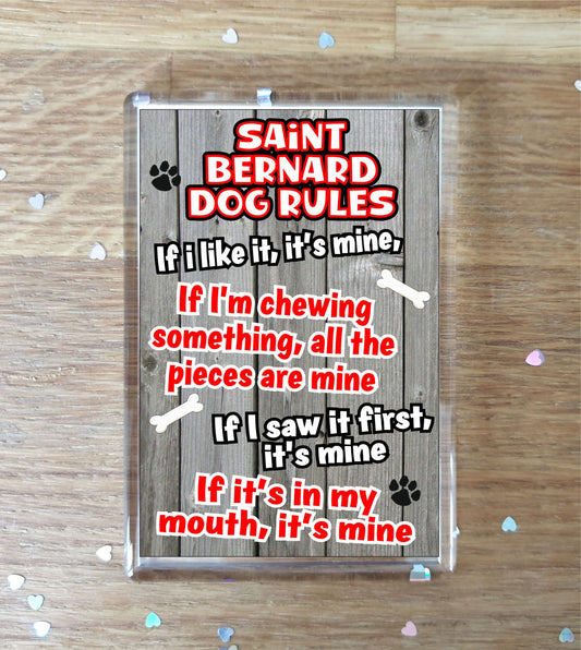 Saint Bernard Fridge Magnet Gift - Dog Rules It's Mine - Fun Cute Animal Novelty Pet Birthday Gift