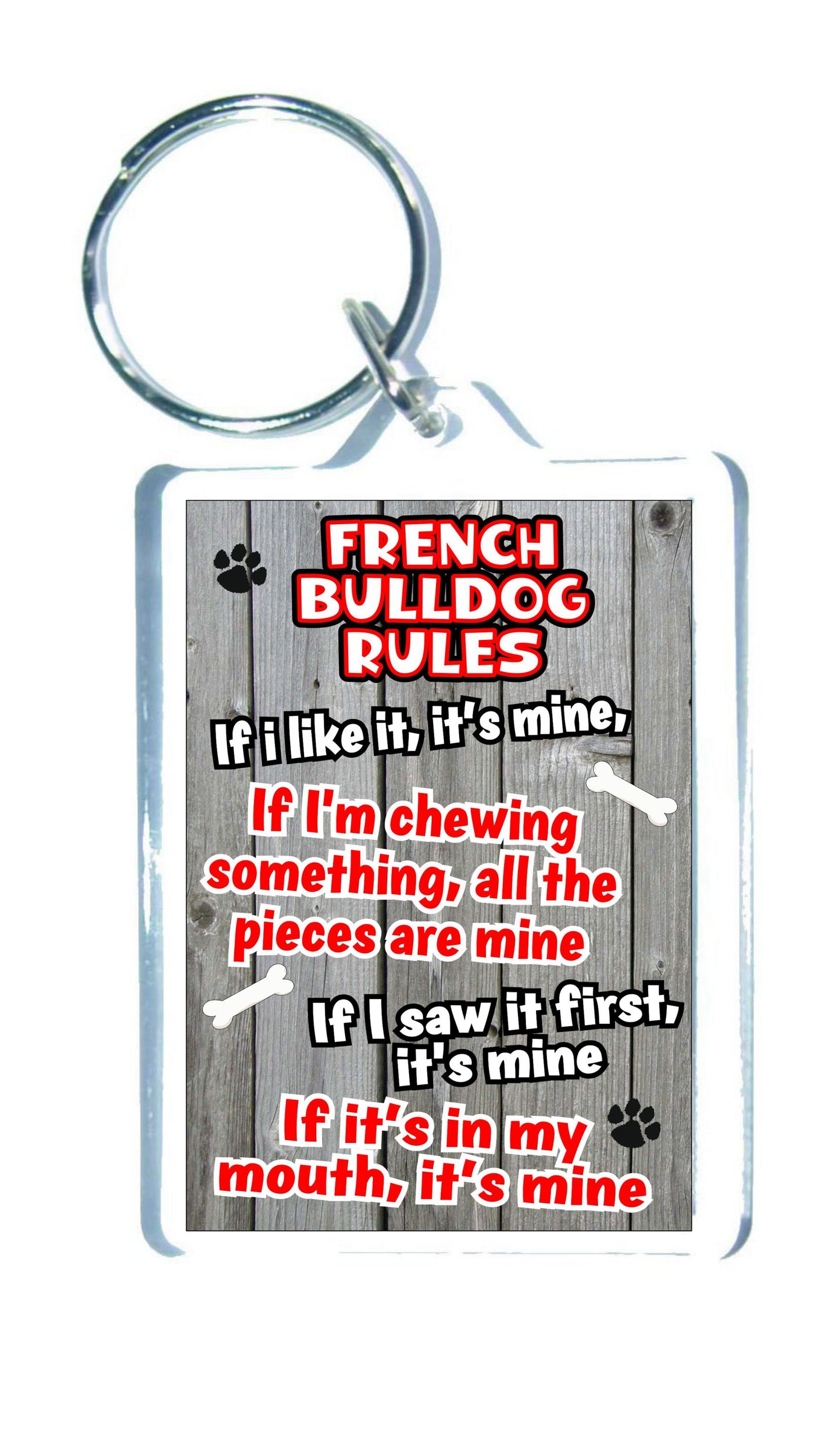 French Bulldog Keyring Gift - Dog Rules - If I Like It It's Mine - Fun Cute Animal Novelty Pet Birthday Gift