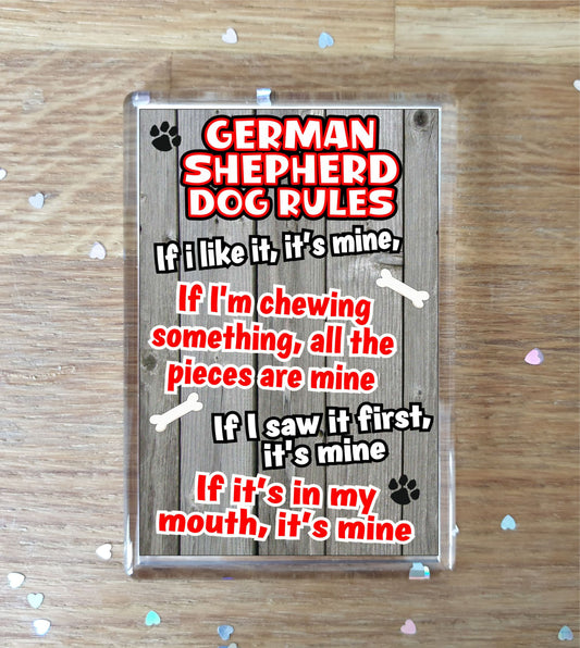 German Shepherd Fridge Magnet Gift - Dog Rules It's Mine - Fun Cute Animal Novelty Pet Birthday Gift