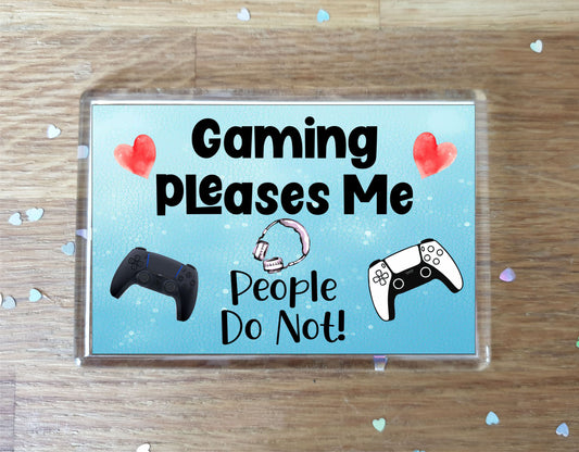 Gamer Fridge Magnet Gift - Gaming Pleases Me People Do Not - Cute PS5 Novelty Fun Drink Present