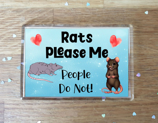 Rat Fridge Magnet Gift - Rats Please Me People Do Not - Cute Novelty Fun Animal Present