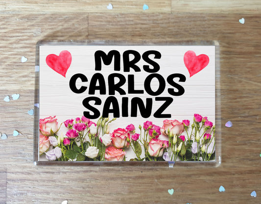 Formula One Fridge Magnet - Mrs Carlos Sainz  - Fun Cute F1 Driver Gift - Novelty Present