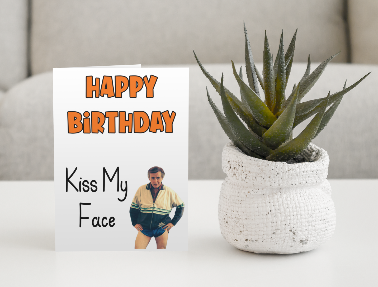Alan Partridge Card - Happy Birthday Kiss My Face - Nice Fun Cute Funny Greeting