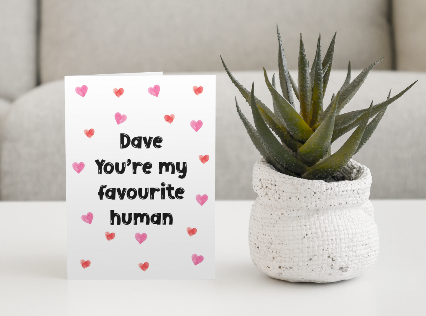 Personalised Greeting Card - You're My Favourite Human - Nice Fun Cute Valentine's Day Birthday Hearts Present