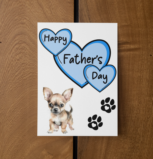 Chihuahua Father's Day Card - Nice Cute Fun Pet Dog Puppy Owner Novelty Greeting Card