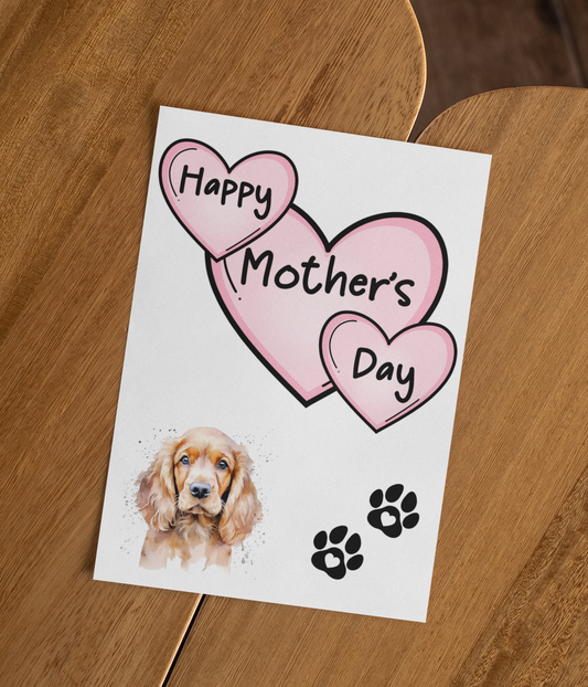 Cocker Spaniel Mother's Day Card - Nice Cute Fun Pet Dog Puppy Owner Novelty Greeting Card