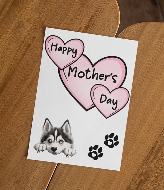 Husky Mother's Day Card - Nice Cute Fun Pet Dog Puppy Owner Novelty Greeting Card