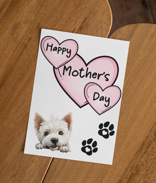 Westie Mother's Day Card - Nice Cute Fun Pet Dog Puppy Owner Novelty Greeting Card
