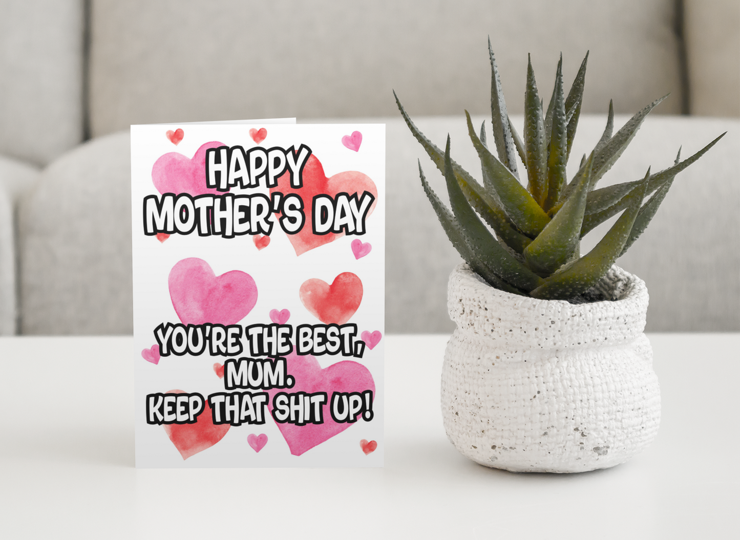 Mother's Day Card - You're The Best Keep That Shit Up - Nice Cute Fun Novelty Greeting Card
