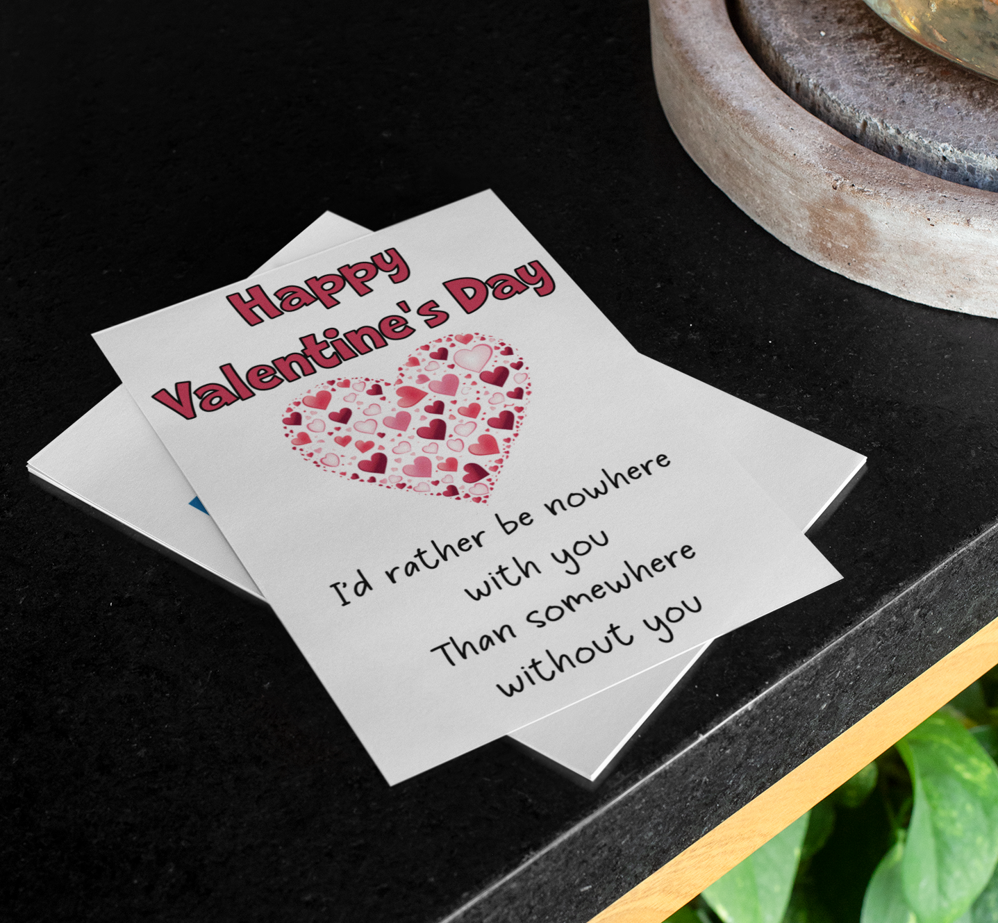 Valentine's Day Card - I'd Rather Be Nowhere With You - Nice Fun Cute Greeting Present