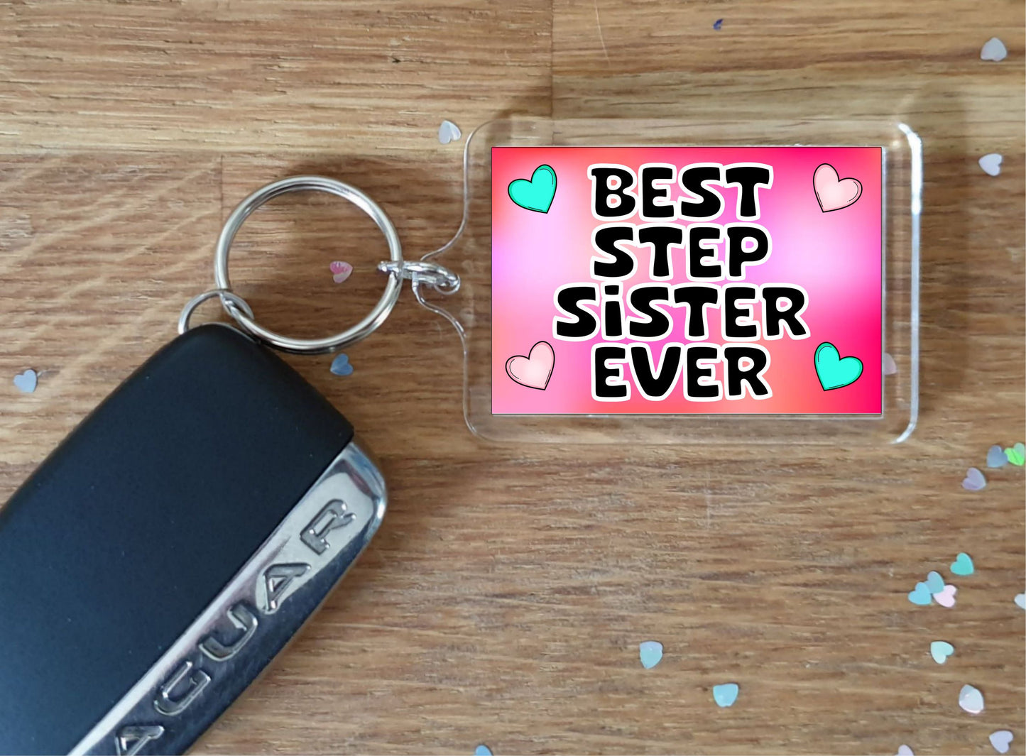Step Sister Keyring Gift - Best Step Sister Ever - Cute Fun Novelty Family Present