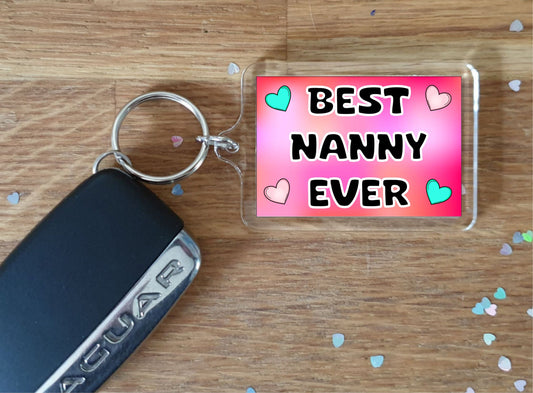 Nanny Keyring Gift - Best Nanny Ever - Cute Fun Novelty Family Present
