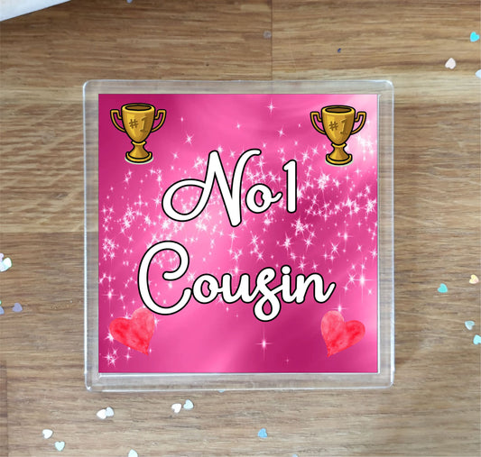 Pink Cousin Coaster Gift - Number One Cousin - Fun Cute Novelty Family Present