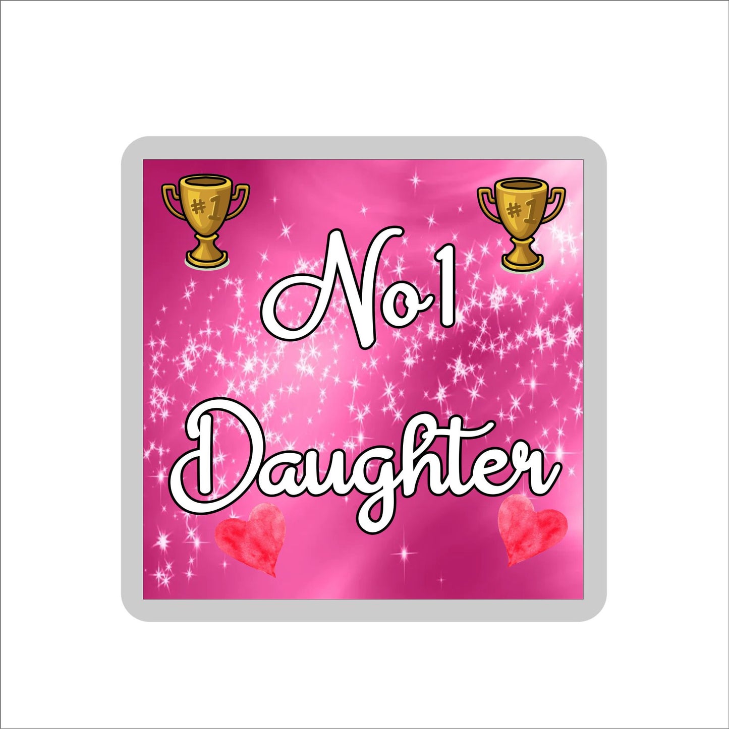 Daughter Coaster Gift - Number One Daughter - Fun Cute Novelty Family Present