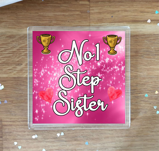Step Sister Coaster Gift - Number One Step Sister - Fun Cute Novelty Family Present