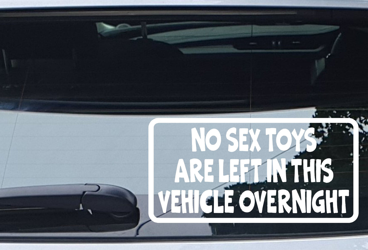 Car Sticker No Sex Toys Are Left In This Vehicle Overnight Security Warning Novelty Van Window Bumper Boot Door Decal Gift Present