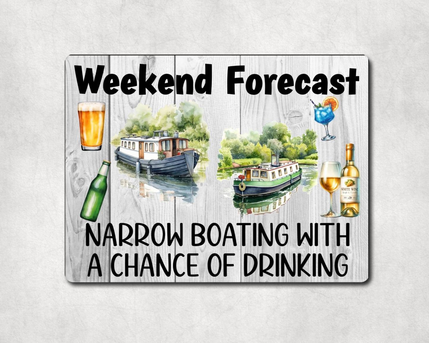 Boat Metal Sign Gift - Weekend Forecast Narrowboating With A Chance Of Drinking - Cute Fun Novelty Aluminium Present
