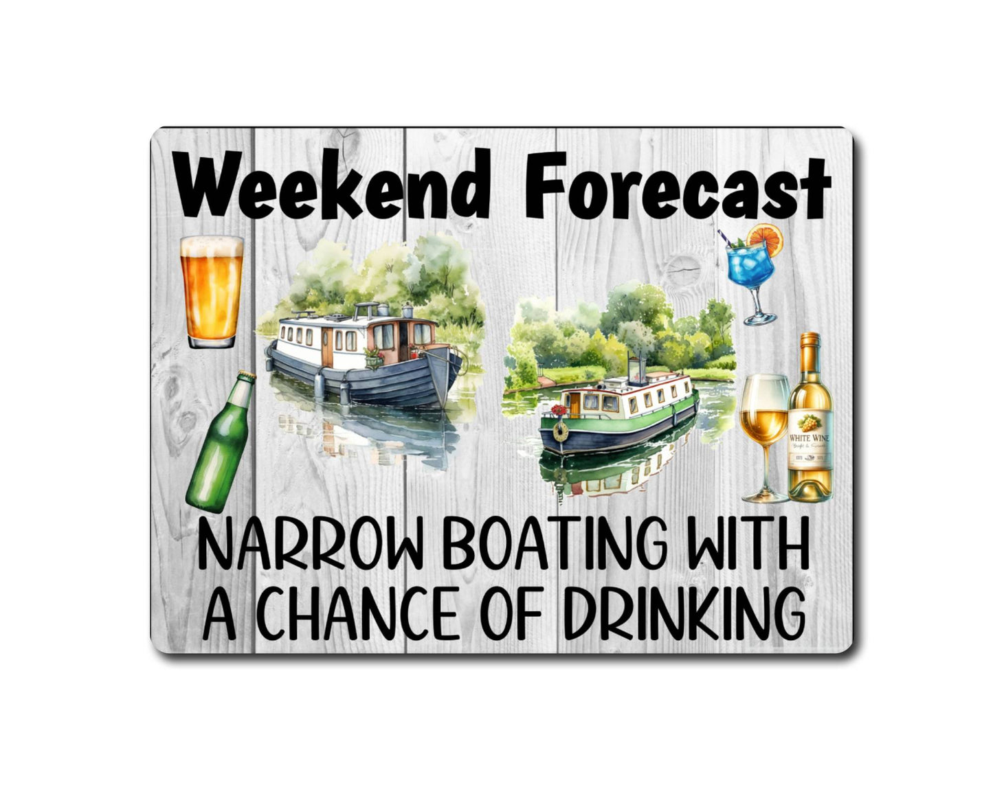 Boat Metal Sign Gift - Weekend Forecast Narrowboating With A Chance Of Drinking - Cute Fun Novelty Aluminium Present