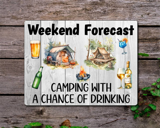 Camping Metal Sign Gift - Weekend Forecast Camping With A Chance Of Drinking - Cute Fun Novelty Aluminium Present