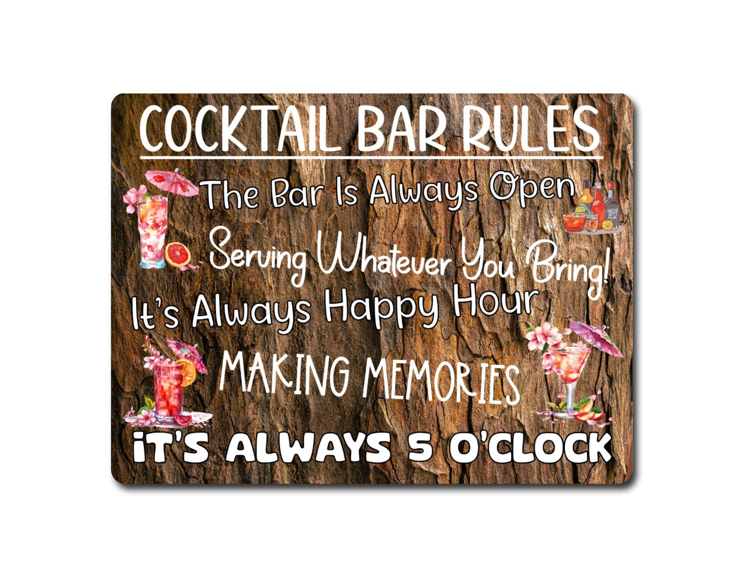 Alcohol Metal Sign Gift - Cocktail Bar Rules - The Bar Is Always Open - WOOD - Cute Fun Novelty Aluminium Present