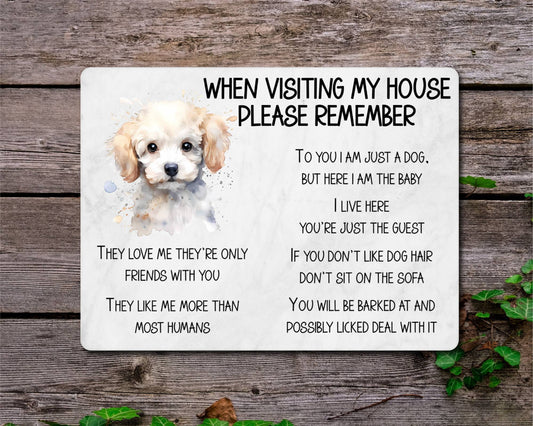 Poodle Metal Sign Gift - When Visiting My House Please Remember - Cute Fun Novelty Animal Aluminium Present