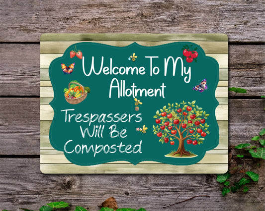 Gardening Metal Sign Gift - Welcome To My Allotment - Trespassers Will Be Composted - Cute Fun Novelty Family Aluminium Present