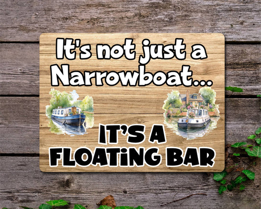 Boat Metal Sign Gift - It's Not Just A Narrowboat It's A Floating Bar - Cute Fun Novelty Family Aluminium Present