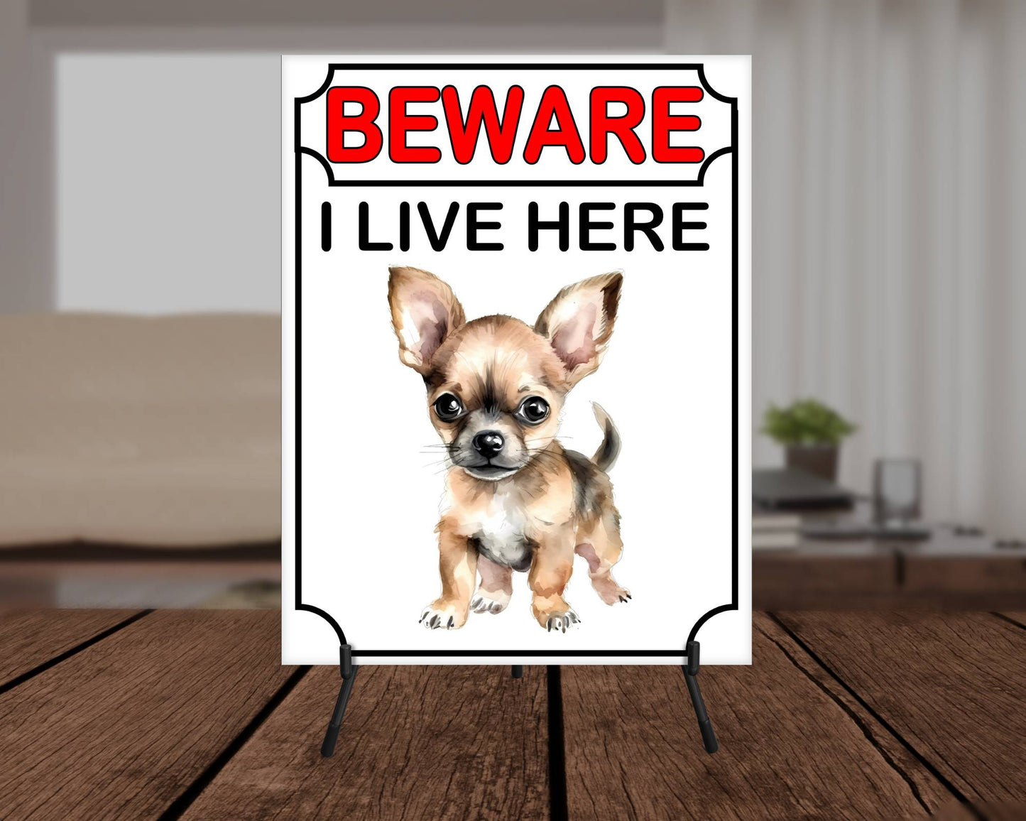 Chihuahua Metal Sign Gift - Beware I Live Here - Cute Fun Novelty Animal Aluminium Present