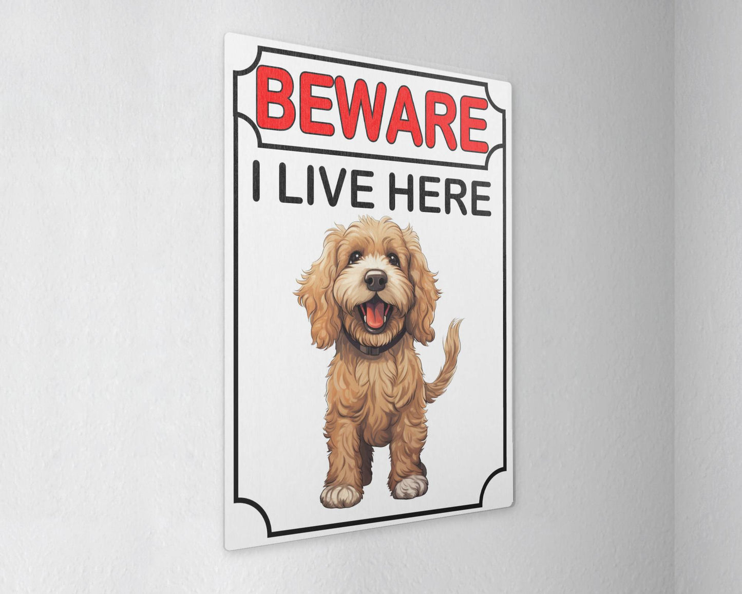 Cockapoo Metal Sign Gift - Beware I Live Here - Cute Fun Novelty Animal Aluminium Present