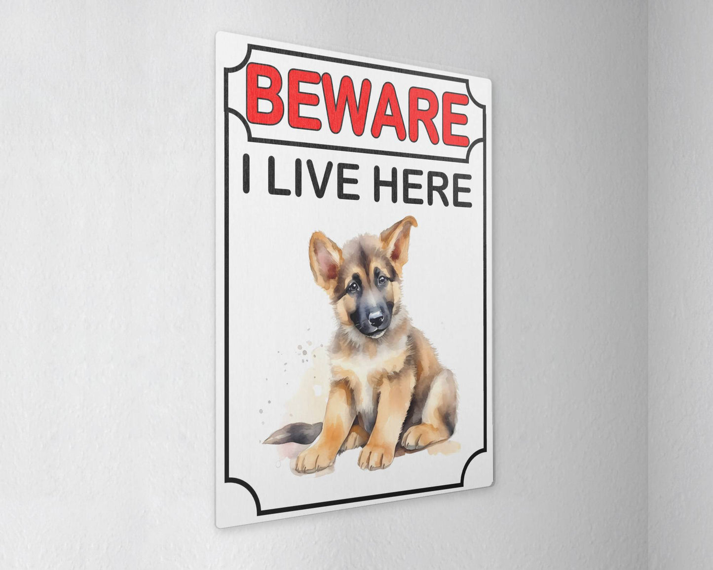 German Shepherd Metal Sign Gift - Beware I Live Here - Cute Fun Novelty Animal Aluminium Present