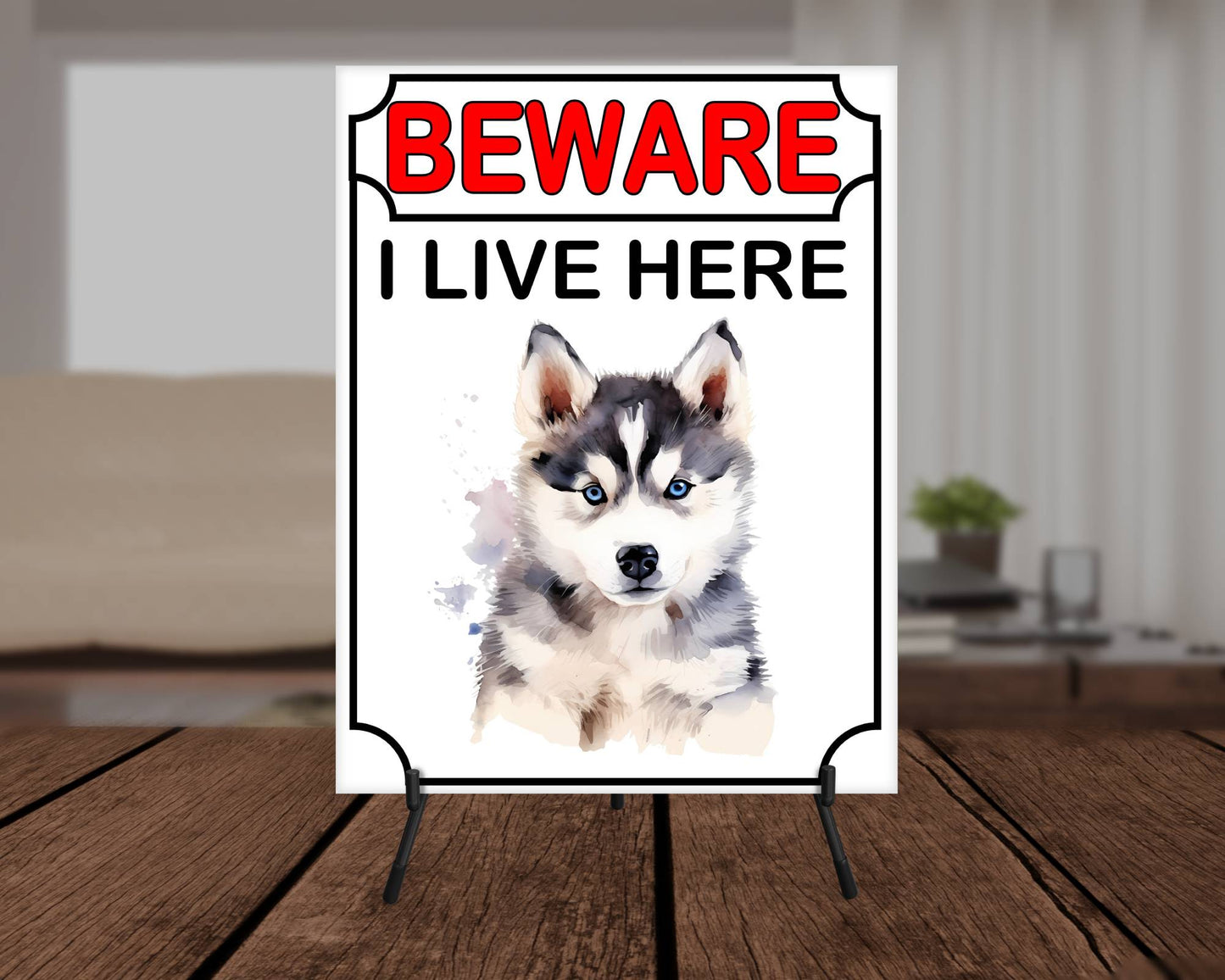 Husky Metal Sign Gift - Beware I Live Here - Cute Fun Novelty Animal Aluminium Present