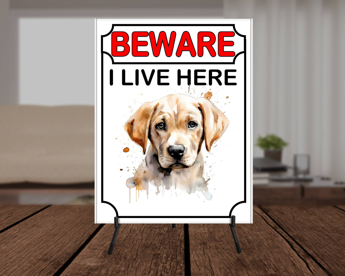 Labrador Metal Sign Gift - Beware I Live Here - Cute Fun Novelty Animal Aluminium Present