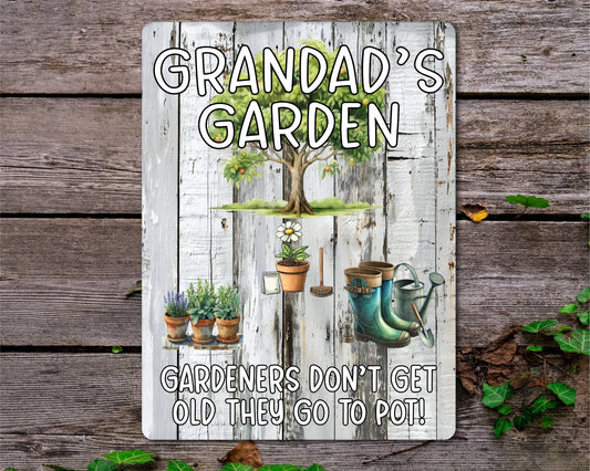 Allotment Metal Sign Gift - Grandad's Garden - Gardeners Don't Get Old They Go To Pot - Cute Fun Novelty Family Aluminium Present