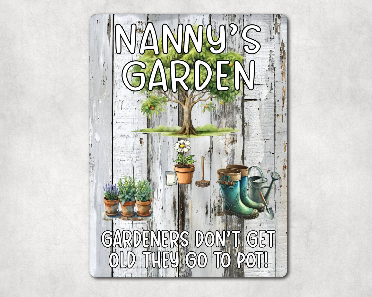 Allotment Metal Sign Gift - Nanny's Garden - Gardeners Don't Get Old They Go To Pot - Cute Fun Novelty Family Aluminium Present
