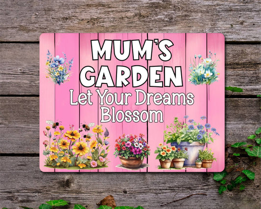 Allotment Metal Sign Gift - Mum's Garden - Let Your Dreams Blossom - Cute Fun Novelty Family Hen Aluminium Animal Present
