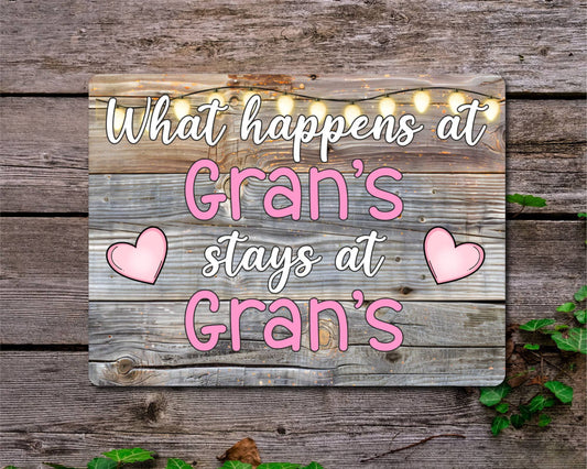 Grandparent Metal Sign Gift - What Happens At Gran's Stays At Gran's - Cute Fun Novelty Family Aluminium Present