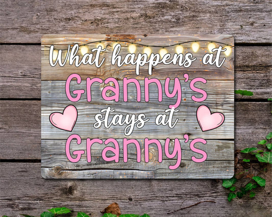 Grandparent Metal Sign Gift - What Happens At Granny's Stays At Granny's - Cute Fun Novelty Family Aluminium Present