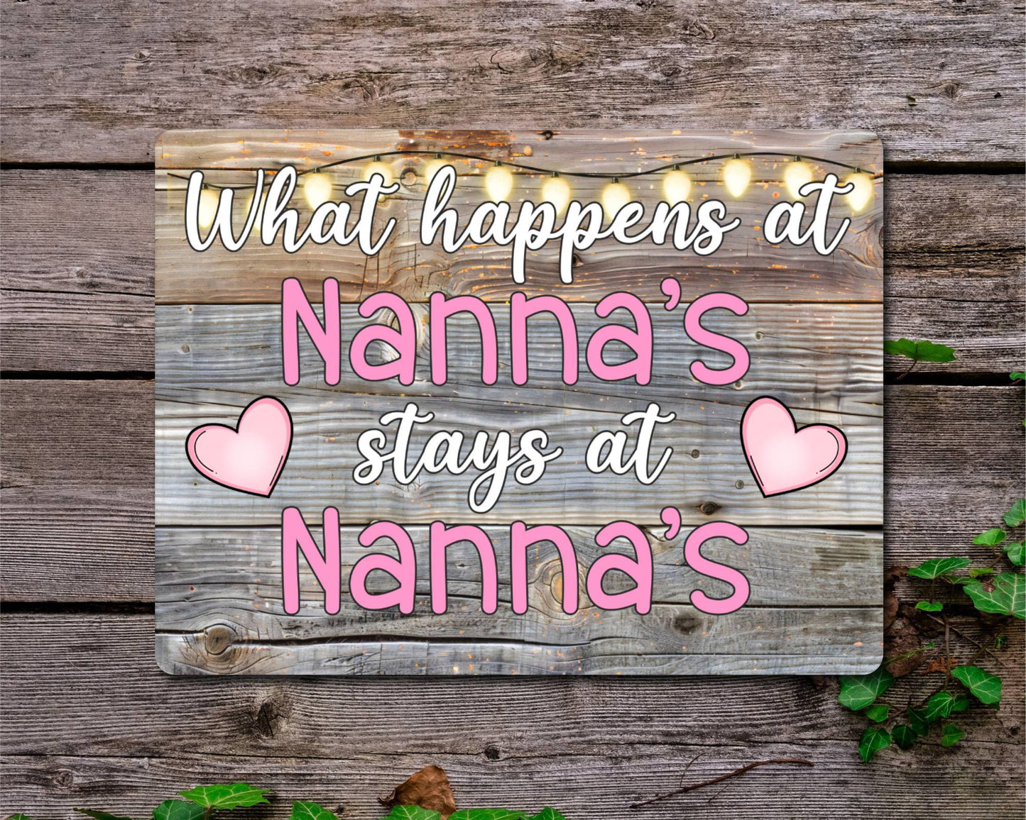 Grandparent Metal Sign Gift - What Happens At Nanna's Stays At Nanna's - Cute Fun Novelty Family Aluminium Present