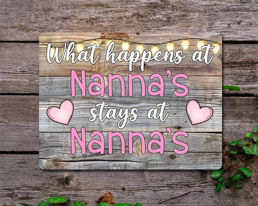 Grandparent Metal Sign Gift - What Happens At Nanna's Stays At Nanna's - Cute Fun Novelty Family Aluminium Present