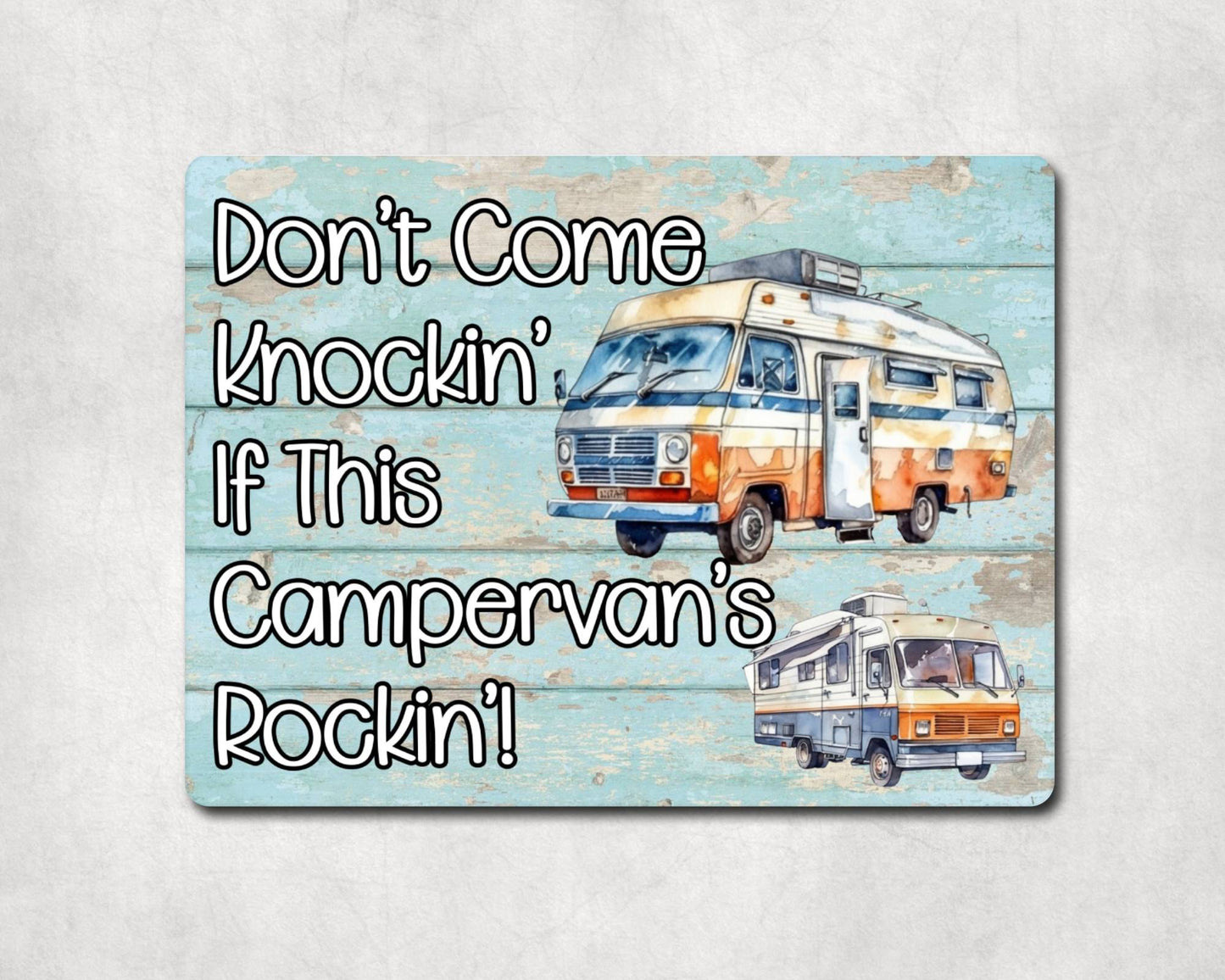 Camping Metal Sign Gift - Don't Come Knockin If This Campervan's Rockin - Cute Fun Novelty Family Aluminium Present