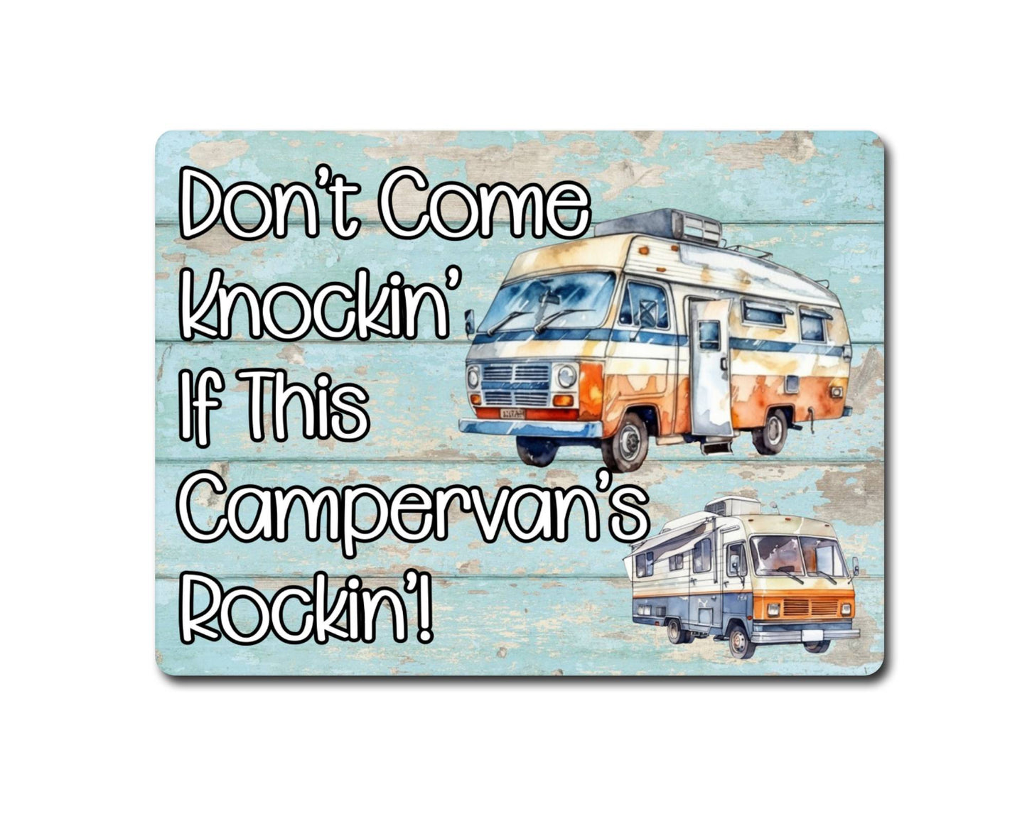 Camping Metal Sign Gift - Don't Come Knockin If This Campervan's Rockin - Cute Fun Novelty Family Aluminium Present