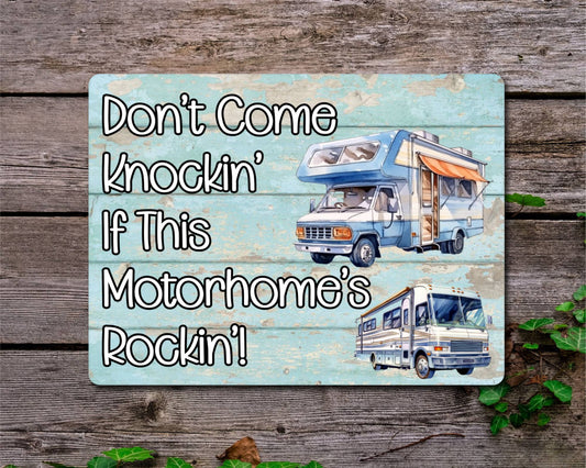 Camping Metal Sign Gift - Don't Come Knockin If This Motorhomes Rockin - Cute Fun Novelty Family Aluminium Present
